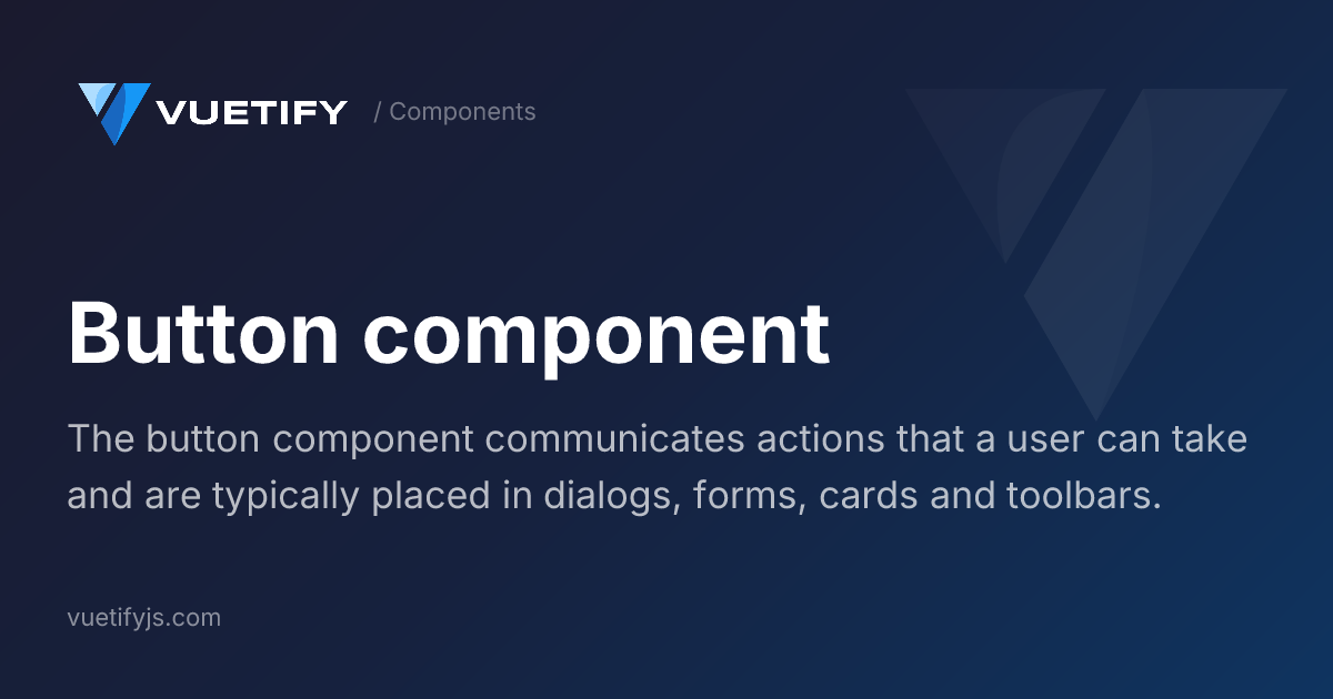 Button component — Vuetify