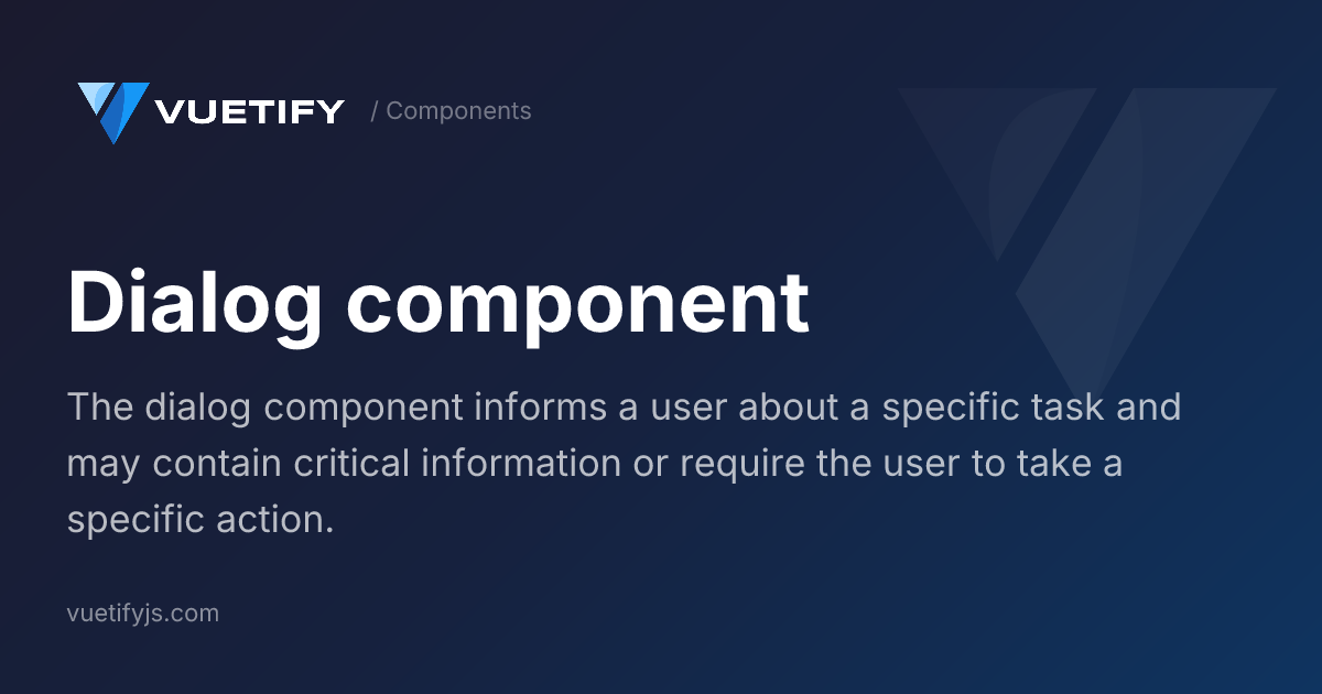 Dialog component — Vuetify