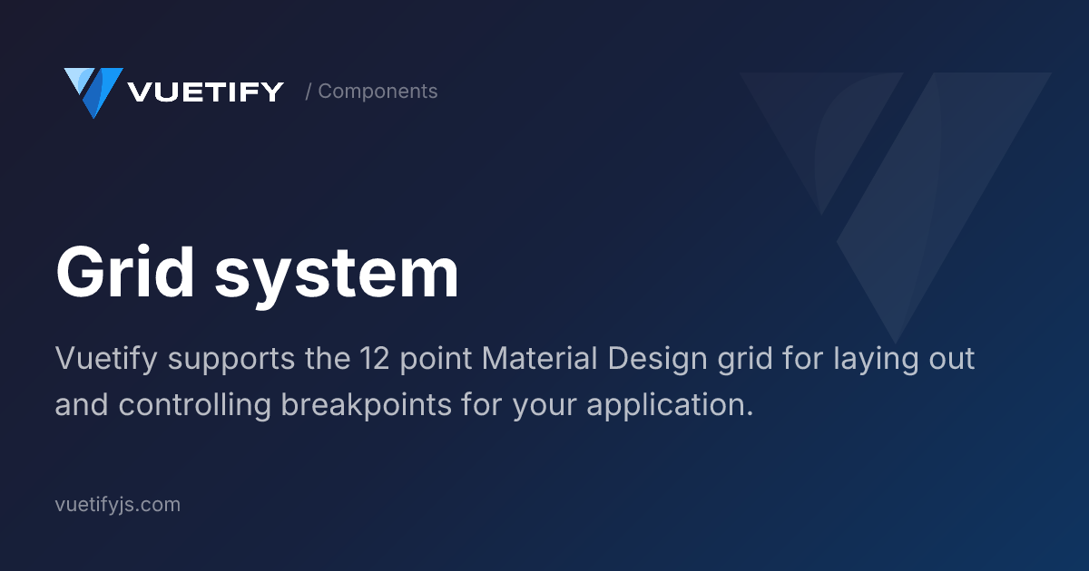Grid system — Vuetify