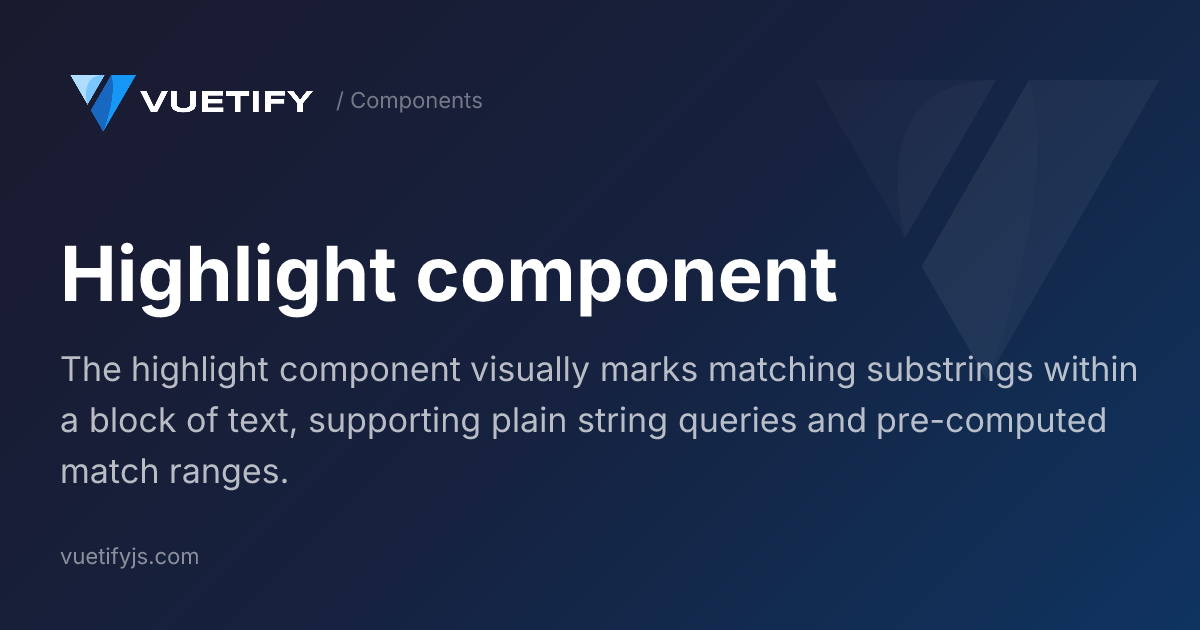Highlight component — Vuetify