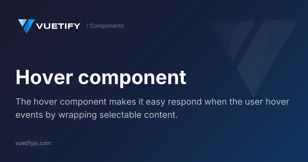 Hover component — Vuetify