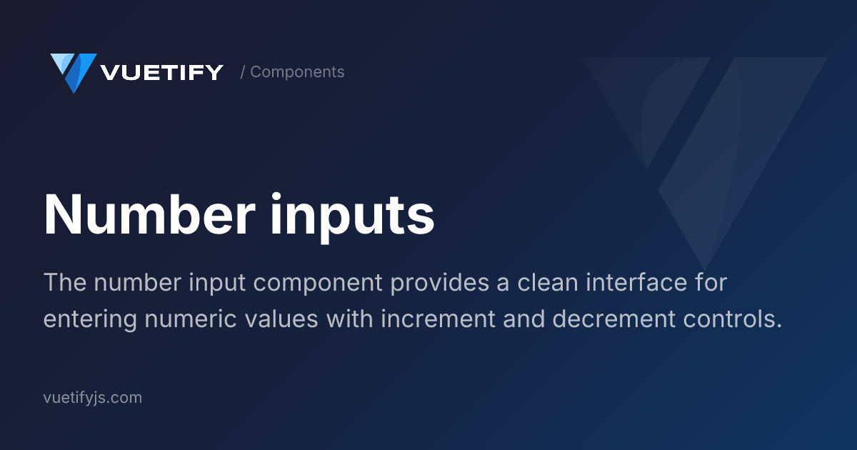 Number inputs — Vuetify