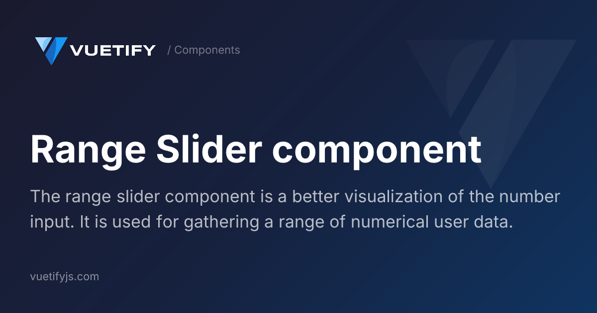 Range Slider component — Vuetify