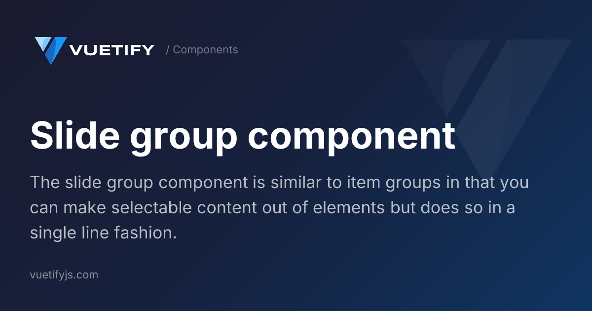 Slide group component — Vuetify
