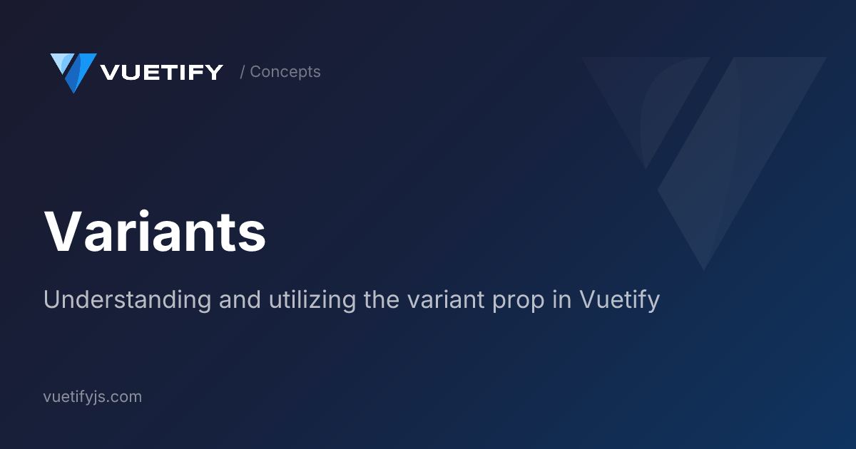 Variants — Vuetify