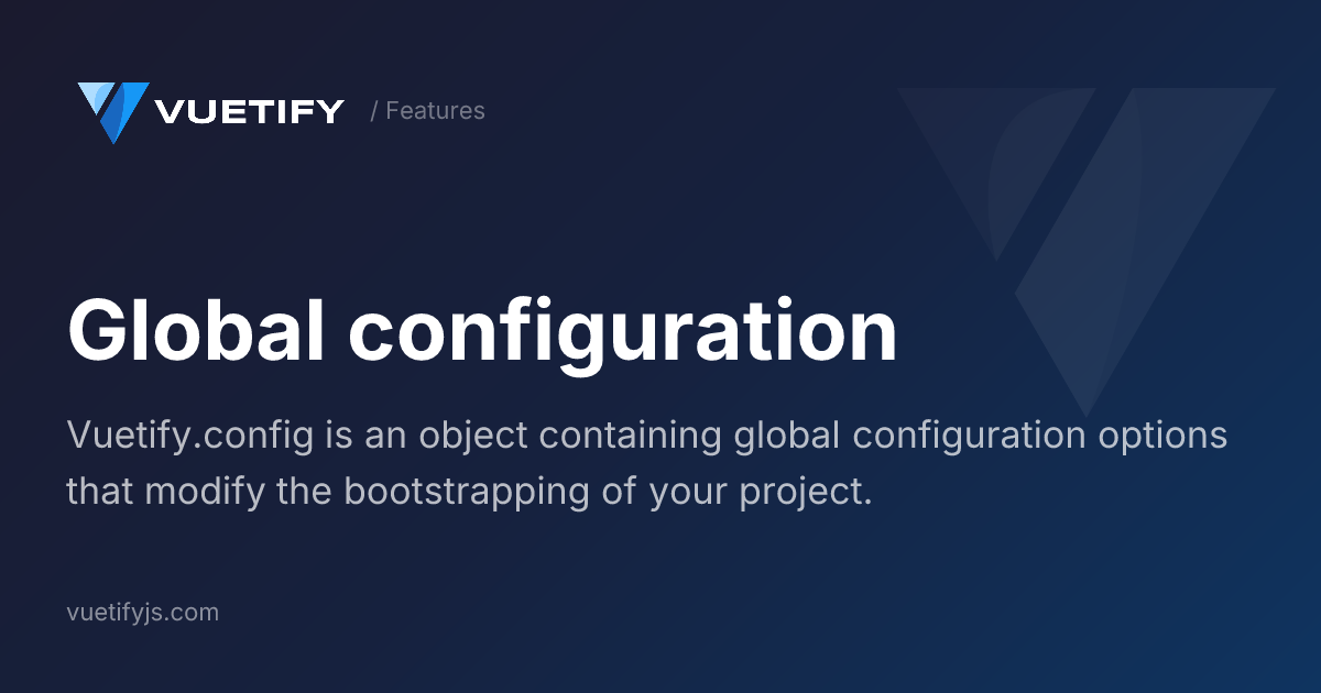 Global configuration — Vuetify